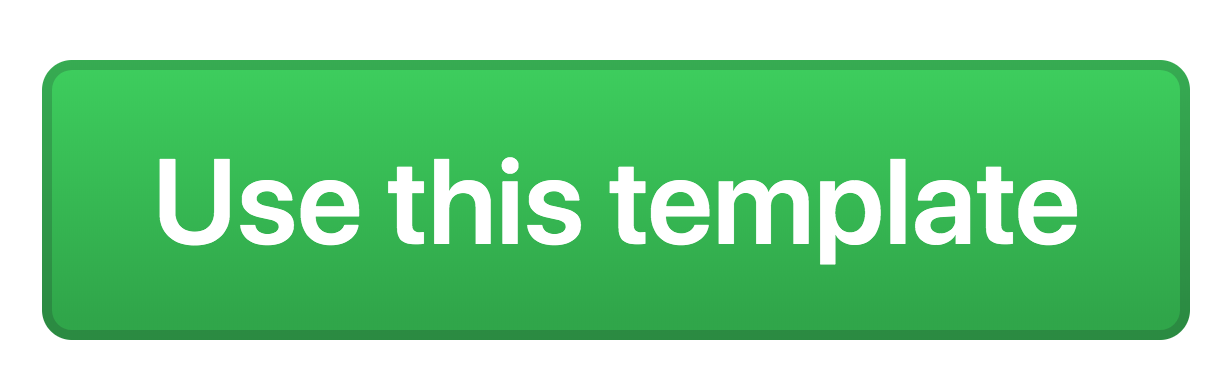 The green button on GitHub that's used to copy a repository template. It says 'use this template' on it.